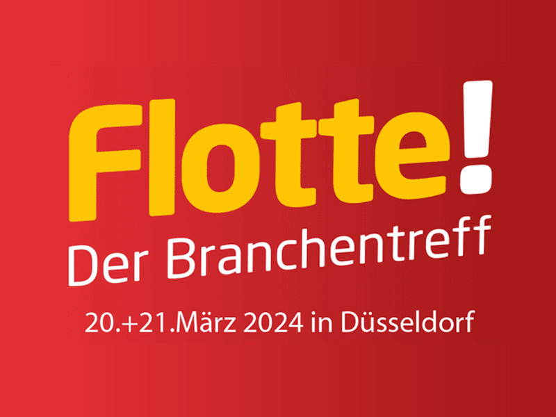 Flotte! Der Branchentreff - 20. + 21. März 2024 in Düsseldorf